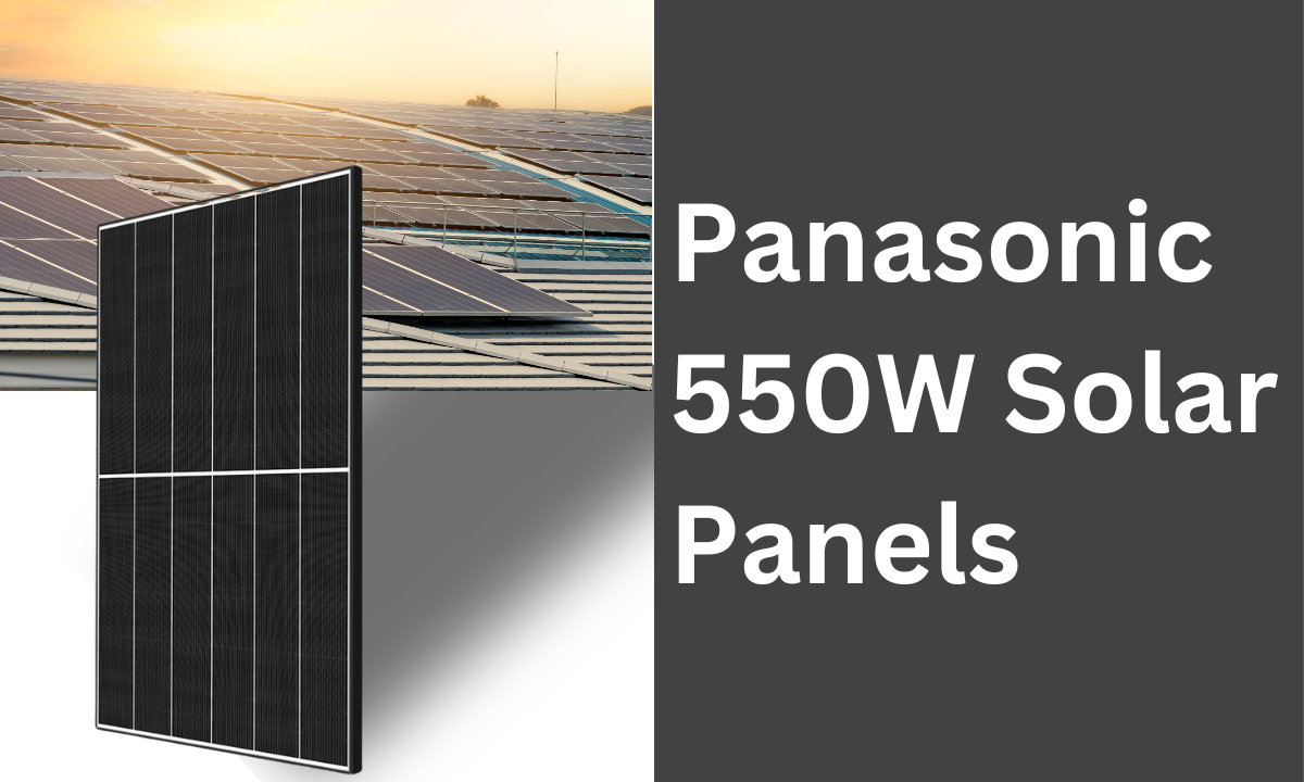 550W Solar Panels