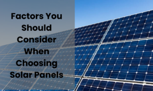 Choosing Solar Panels