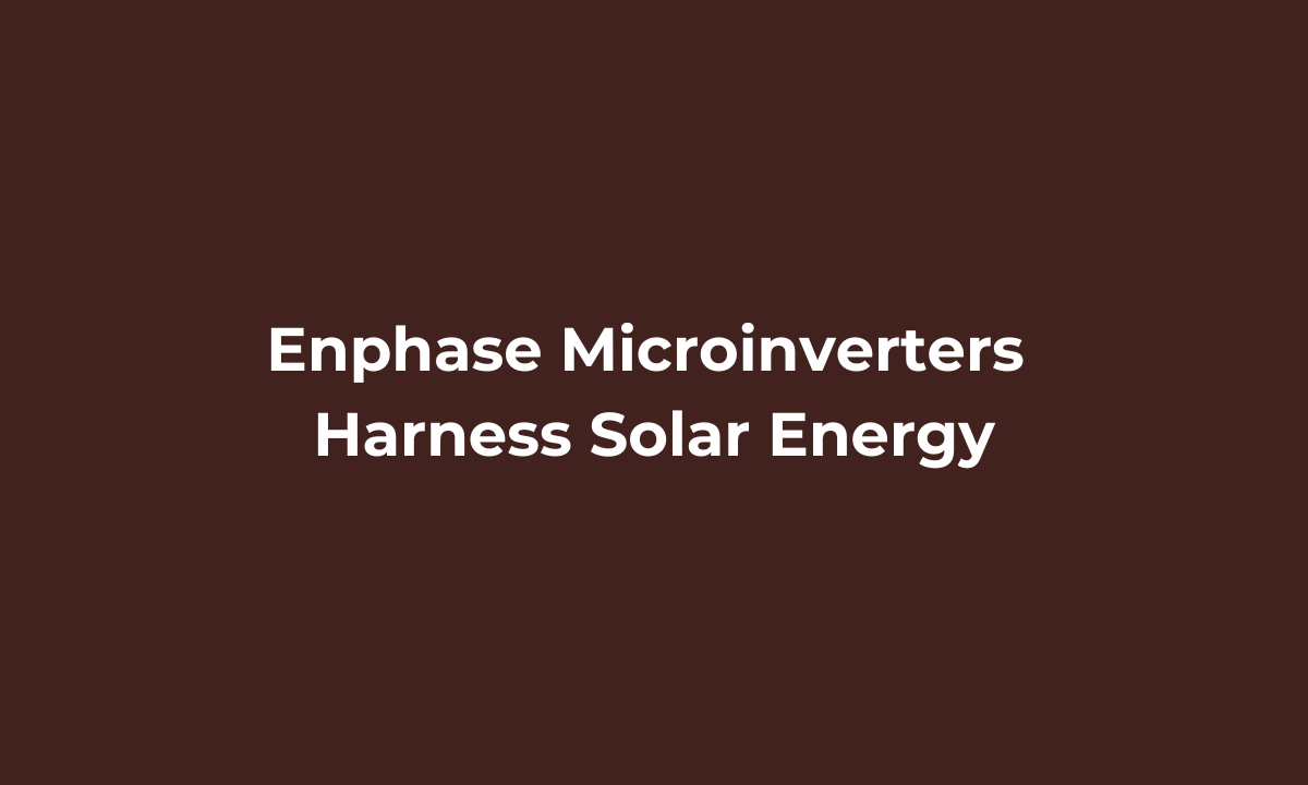 Enphase Microinverters